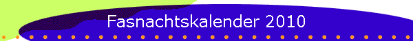 Fasnachtskalender 2010